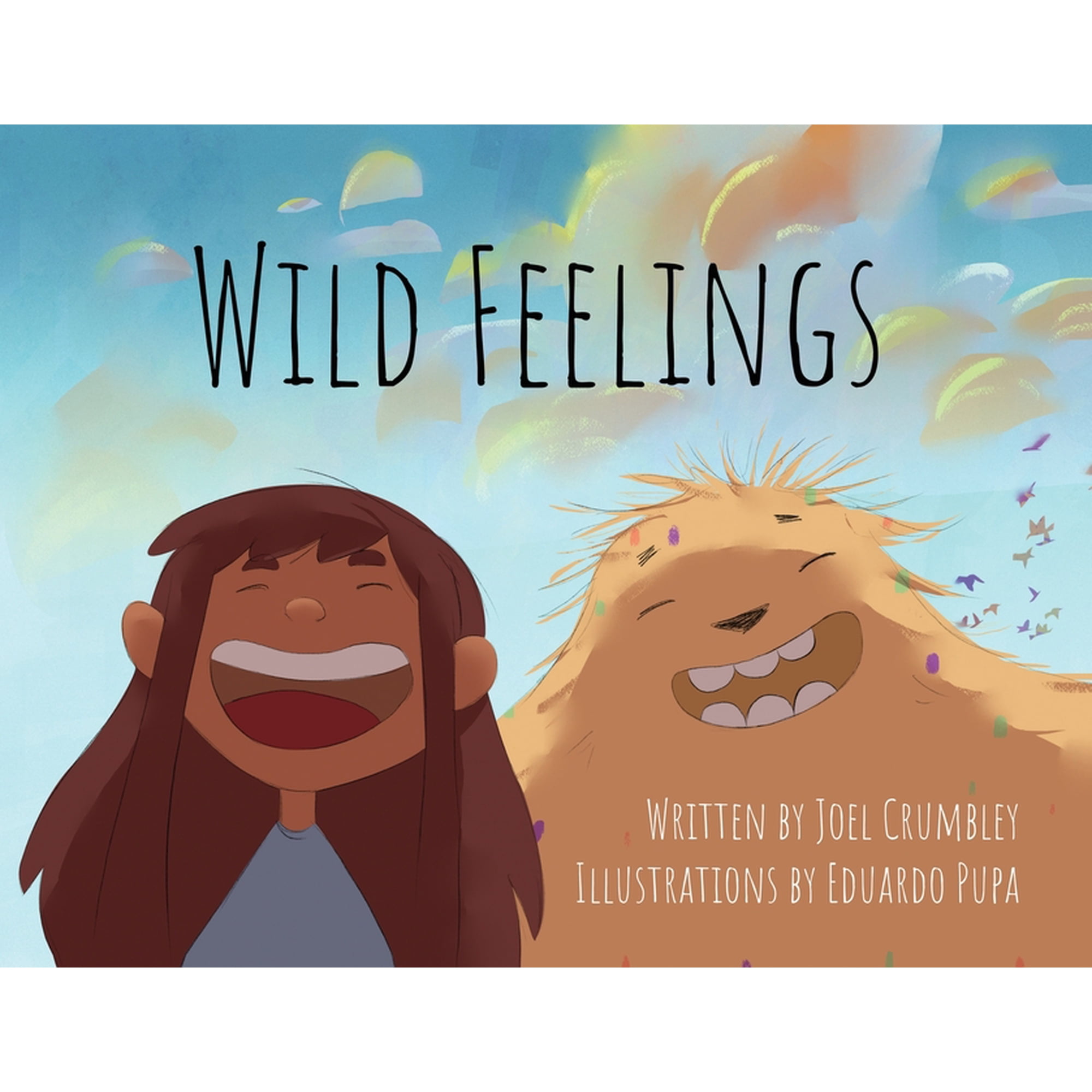 Wild Feelings: Trusting God with our Big Emotions - Learning to Pray (Paperback)