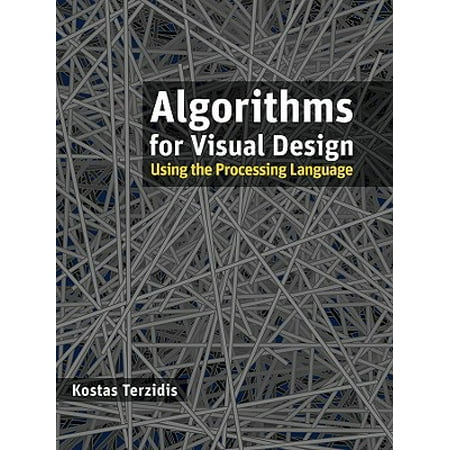 Algorithms for Visual Design Using the Processing