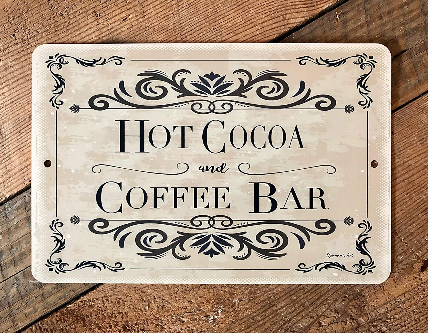  Dyenamic Art Hot Cocoa Served Here Metal Sign - Coffee
