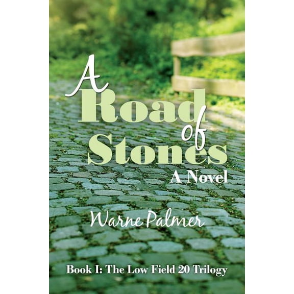 Low Field 20 Trilogy A Road of Stones, Book 1, (Paperback)