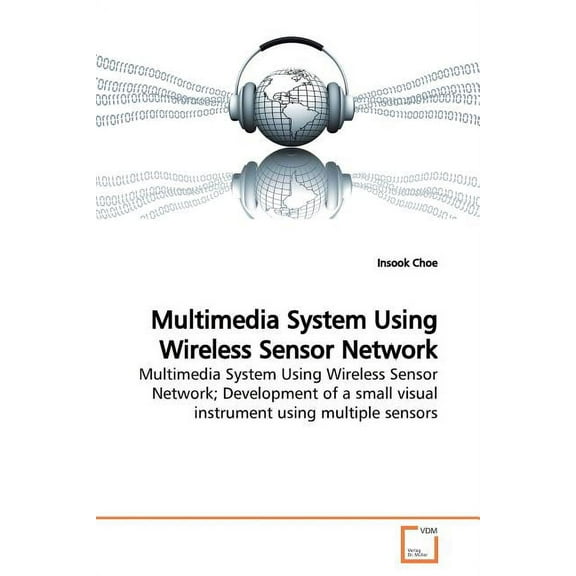 Multimedia System Using Wireless Sensor Network (Paperback)
