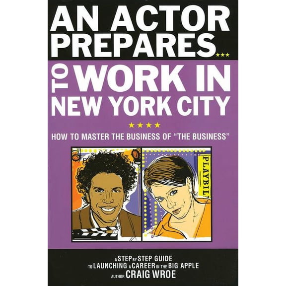 Limelight: An Actor Prepares to Work in New York City : How to Master the Business of The Business (Paperback)