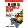 The Next Big Investment Boom : Learn the Secrets of Investing from a Master and How to Profit from Commodities, Used [Paperback]