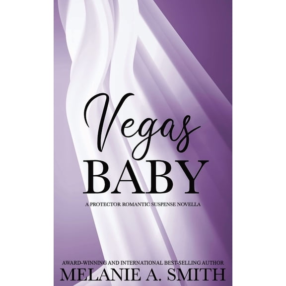 Vegas Baby: A Protector Romantic Suspense Novella, (Paperback)