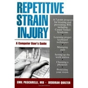Repetitive Strain Injury: A Computer User's Guide, Pre-Owned (Paperback)