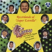 Recordando Al Super Estrella