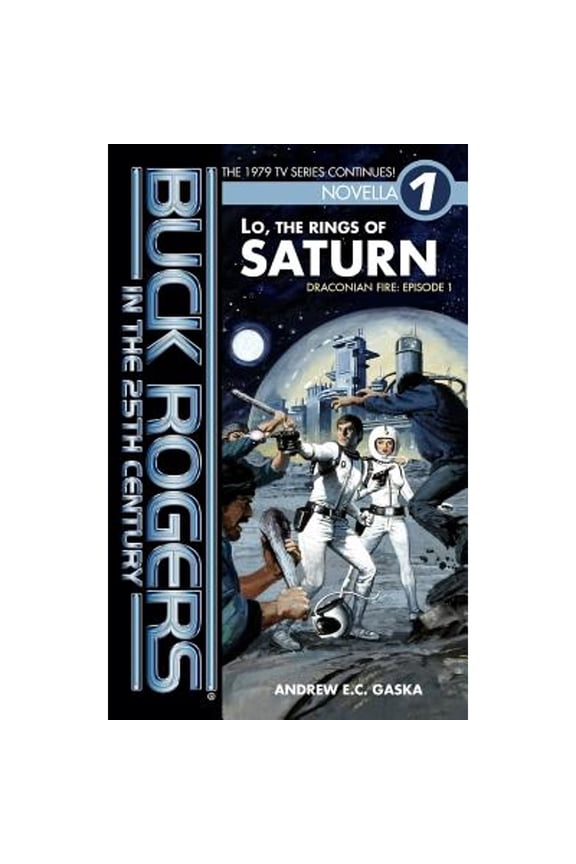 Pre-Owned Buck Rogers in the 25th Century: Lo, the Rings of Saturn (Paperback) by Judy Glass, Maria Paula Alvarez, Katie Delz