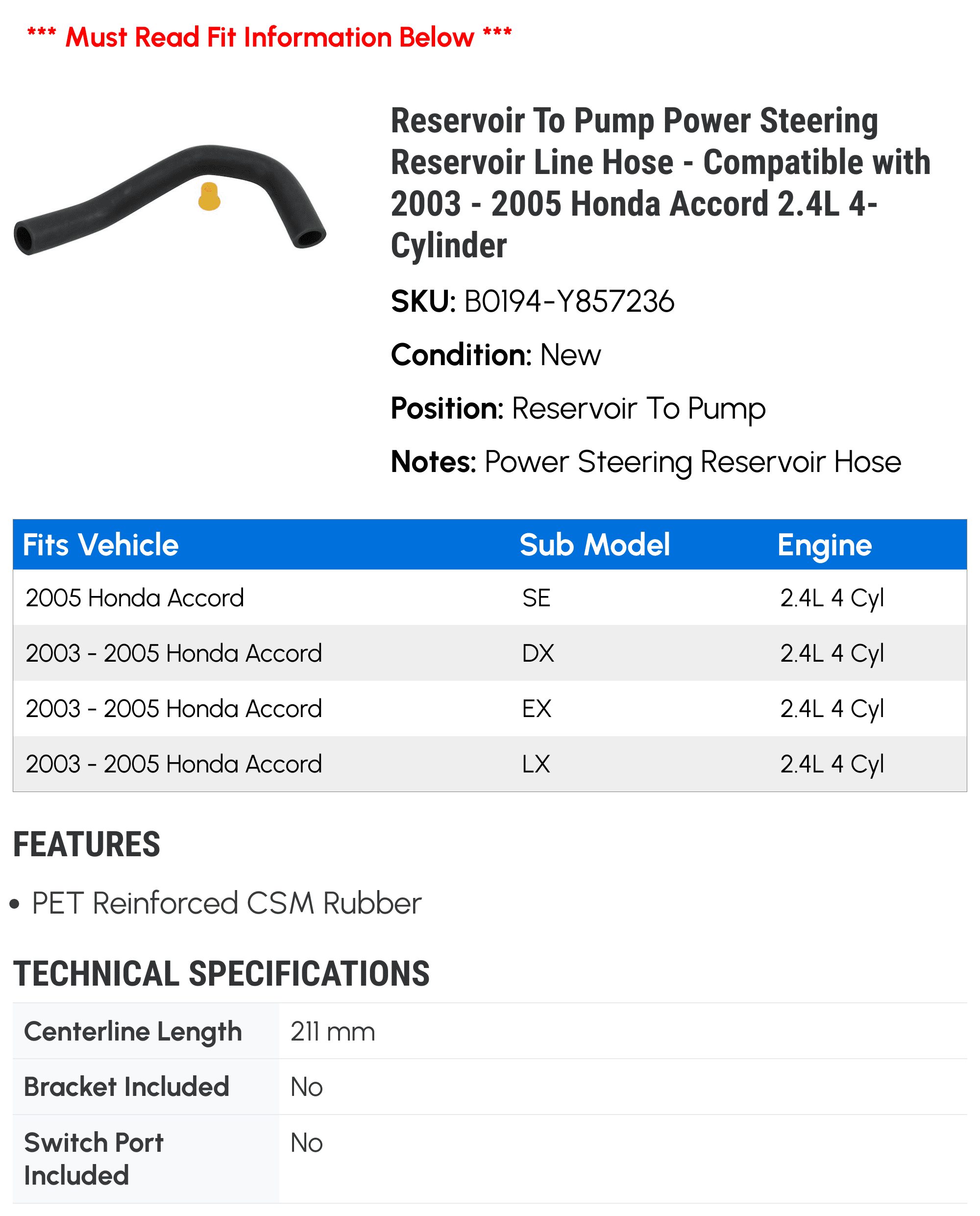 Reservoir To Pump Power Steering Reservoir Line Hose - Compatible with 2003 - 2005 Honda Accord 2.4L 4-Cylinder 2004