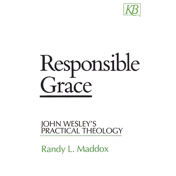 Kingswood Series Responsible Grace, (Paperback)