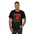 thumbnail image 3 of Feb 29 Leap Day, Bella & Canvas, Unisex Cotton Short Sleeve T-Shirt, S-3XL, 3 of 5