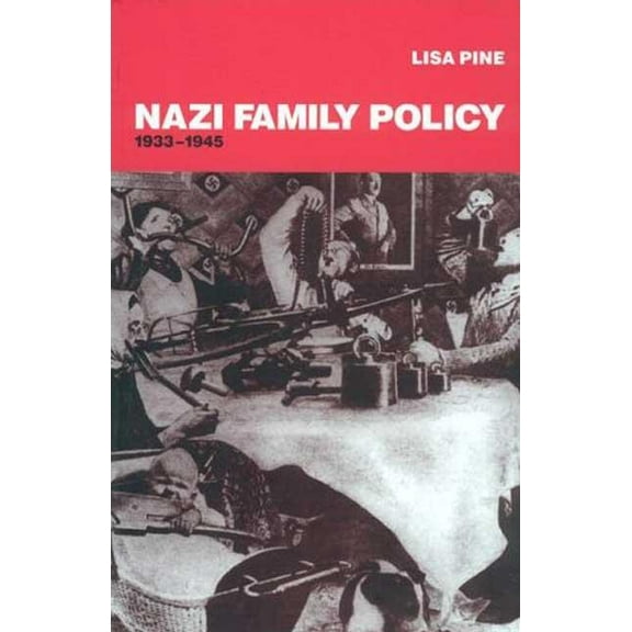 Nazi Family Policy, 1933-1945, (Paperback)