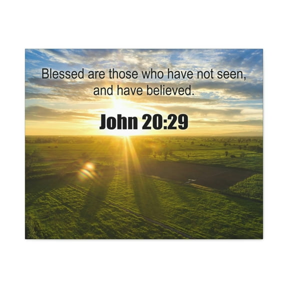 Scripture Walls John 20:29 Blessed Those Who Have Believed Bible Verse Canvas Christian Wall Art Ready to Hang Unframed