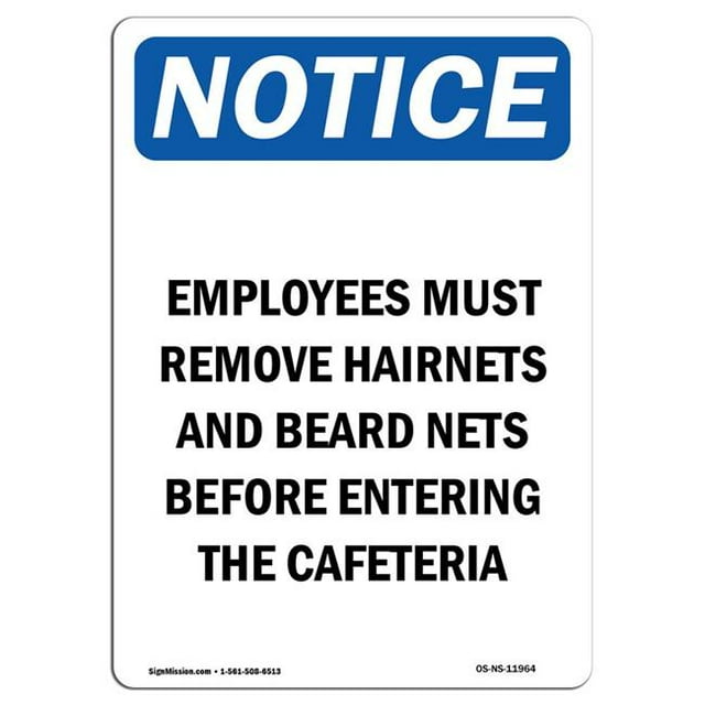SignMission OS-NS-A-1218-V-11964 12 x 18 in. OSHA Notice Sign - Employees Must Remove Hairnets