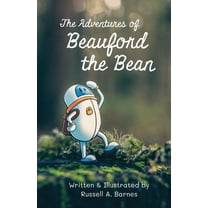 The Adventures of Beauford the Bean, (Paperback)