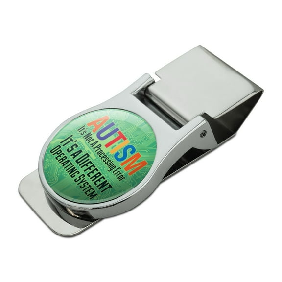 Autism Not a Processing Error Different Operating System Satin Chrome Plated Metal Money Clip