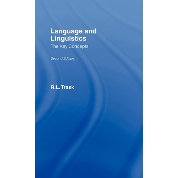Routledge Key Guides Language and Linguistics: The Key Concepts, (Hardcover)