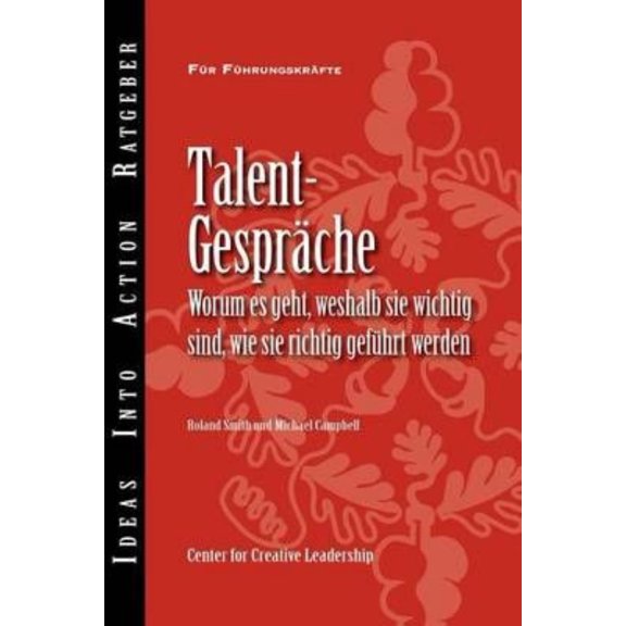 Talent Conversations: What They Are, Why They're Crucial, and How to Do Them Right (German), (Paperback)
