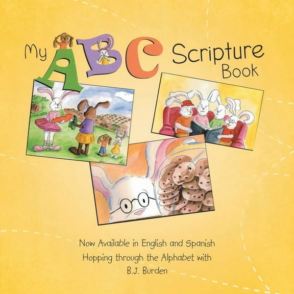My ABC Scripture Book: Now Available in English and Spanish Hopping through the Alphabet, (Paperback)