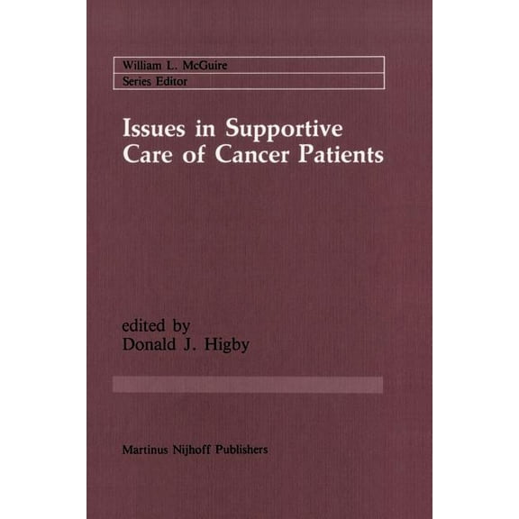 Cancer Treatment and Research Issues in Supportive Care of Cancer Patients, Book 30, (Paperback)