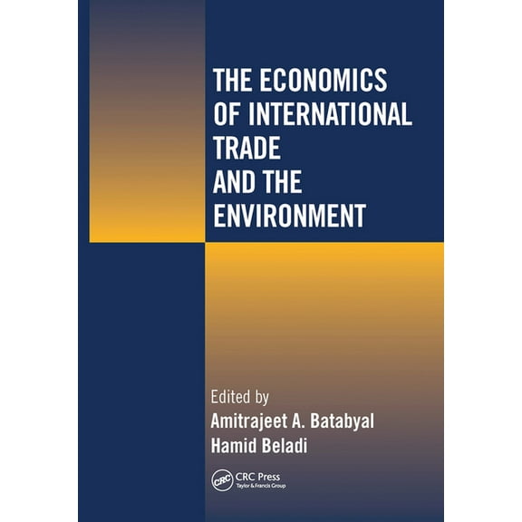 The Economics of International Trade and the Environment, (Paperback)