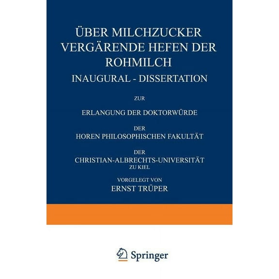 Über Milchzucker Vergärende Hefen Der Rohmilch, (Paperback)