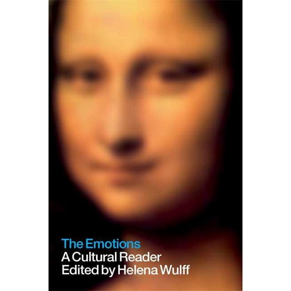 The Emotions: A Cultural Reader, (Paperback)