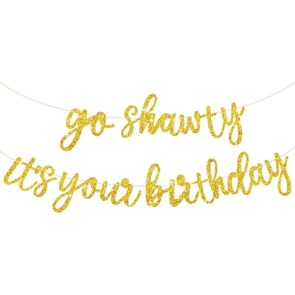 Gold Go Shawty It's Your Birthday Banner - 11.4Feet,NO DIY - Hip Hop Theme Glitter Happy Birthday Banner - Pre-Strung - Gold Rap Theme Happy Birthday Sign for Man Women birthday Party Supply