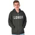 thumbnail image 5 of Loner Simple Anti Social Statement Zip Up Hoodie Men's Women's Brisco Brands 3X, 5 of 6