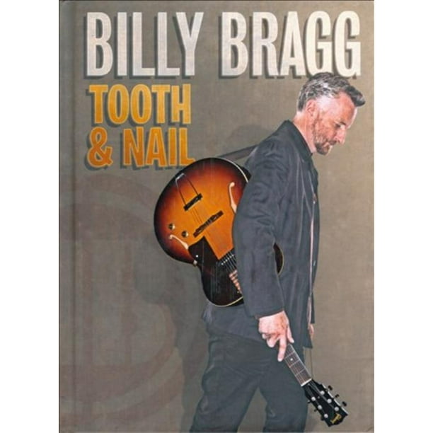 Billy Bragg Dent et Ongle CD