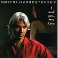 thumbnail image 2 of Dmitri Hvorostovsky - I Found You My Love - Music & Performance - CD, 2 of 2