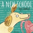 thumbnail image 1 of Pre-Owned A New School for Charlie (Hardcover) 1786283425 9781786283429, 1 of 1