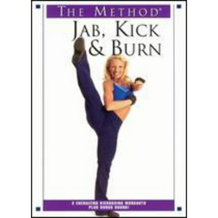 Method: Jab Kick and Burn