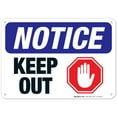 thumbnail image 1 of Notice Keep Out Sign, OSHA Sign, 10x7 Aluminum, 1 of 1