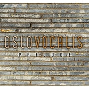 Oslo Vocalis: Prelude