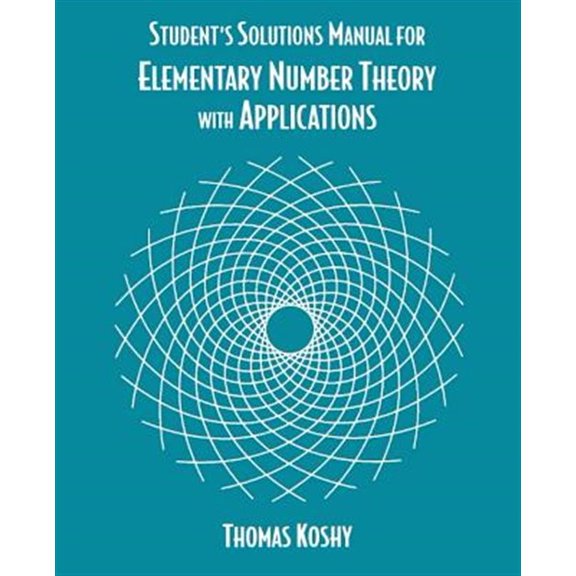 Pre-Owned Elementary Number Theory with Applications, Student Solutions Manual (Paperback) 0124211739 9780124211735