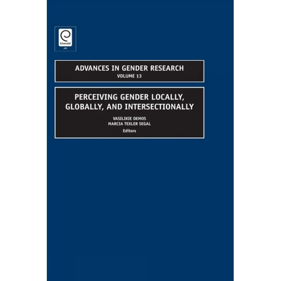 Advances in Gender Research: Perceiving Gender Locally, Globally, and Intersectionally (Hardcover)