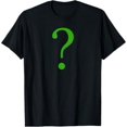 thumbnail image 1 of Question Mark Funny Saying for Curious People T-Shirt, 1 of 5