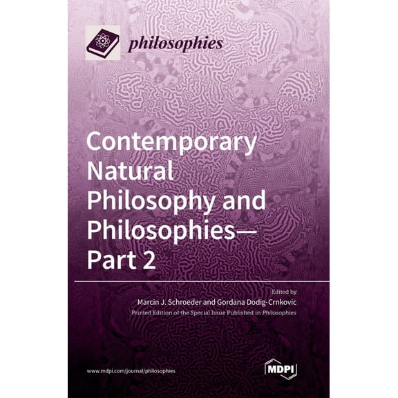 Contemporary Natural Philosophy and Philosophies - Part 2 (Hardcover)