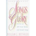 thumbnail image 1 of Pre-Owned Songs of Glory: Stories of 300 Great Hymns and Gospel Songs (Paperback) 080105527X 9780801055270, 1 of 1