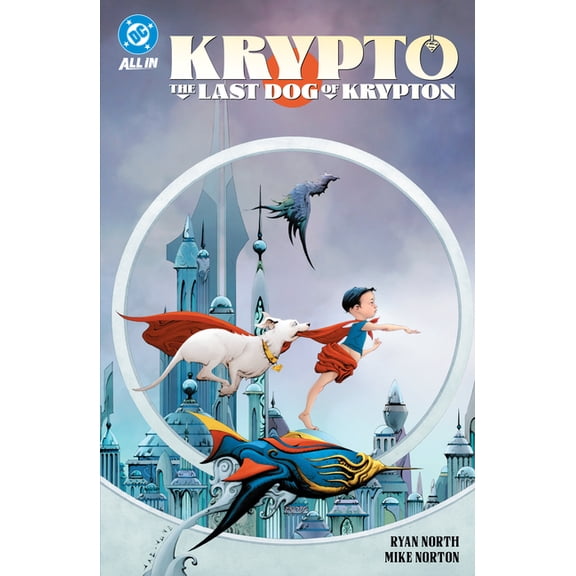 Krypto: The Last Dog of Krypton, (Paperback)