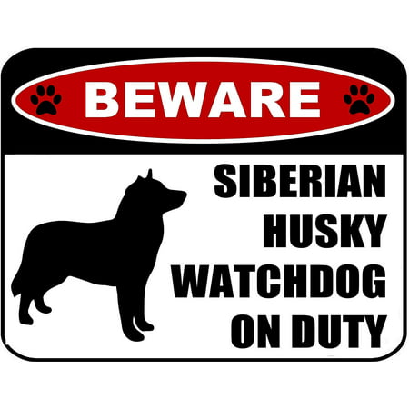 PCSCP Beware Siberian Husky Watchdog On Duty (Silhouette) 11.5 inch x 9 inch Laminated Dog (Best Siberian Husky Names)