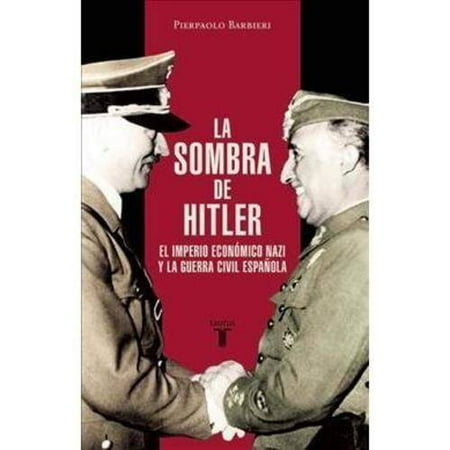 La Sombra De Hitler The Shadow Of Hitler El Imperio