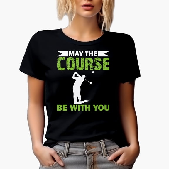 May the Course Be with You with a Swinging Golf Player, Golfing or Golfer Themed Merch Gift, Black T-Shirt, Small