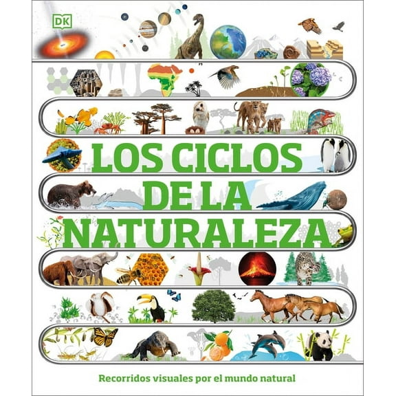DK Children's Timelines Los Ciclos de la Naturaleza (Timelines of Nature), (Hardcover)