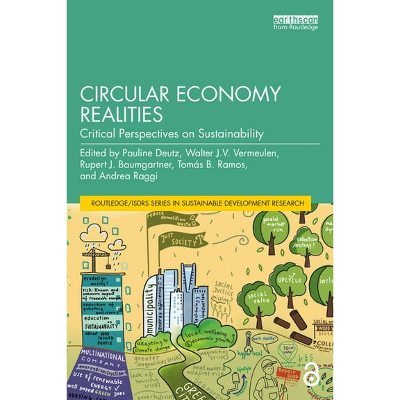 Routledge/Isdrs Sustainable Development Circular Economy Realities: Critical Perspectives on Sustainability, (Paperback)