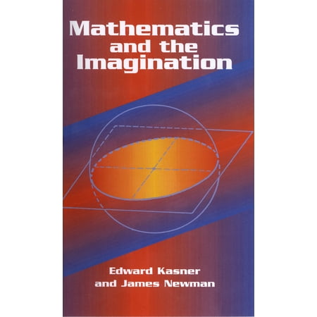 Pre-Owned Mathematics and the Imagination (Paperback) 0486417034 9780486417035
