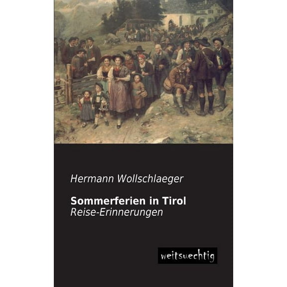 Sommerferien in Tirol