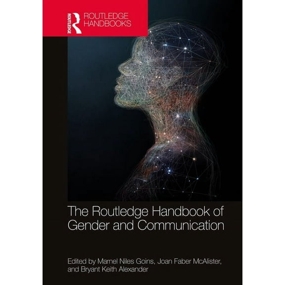 Routledge Handbooks of Gender and Sexual The Routledge Handbook of Gender and Communication, (Paperback)