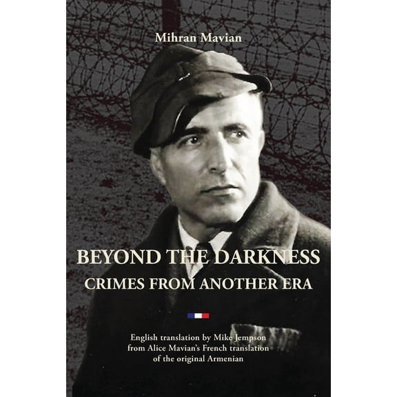 Beyond the Darkness: Crimes from Another Era, (Paperback)