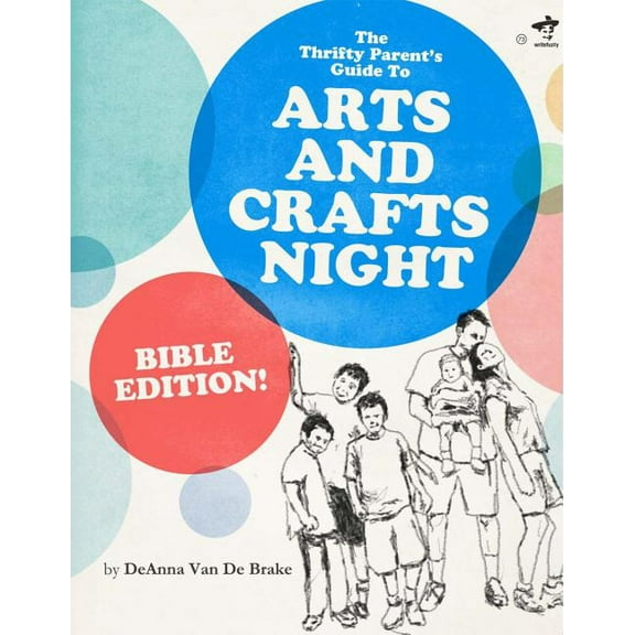 Thrifty Parents Guide The Thrifty Parents' Guide to Arts and Crafts Night: Bible Edition, (Paperback)